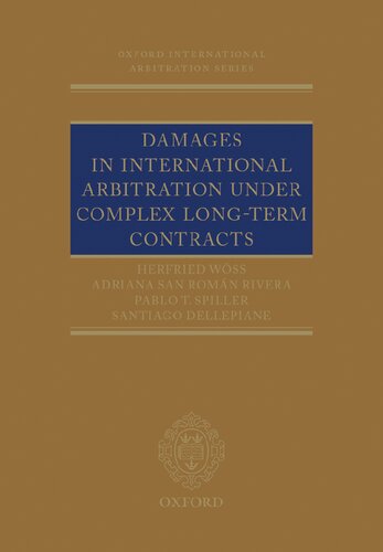 Damages In International Arbitration Under Complex Longterm Contracts Herfried Wss