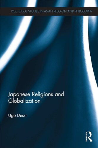 Japanese Religions And Globalization 1st Edition Ugo Dess