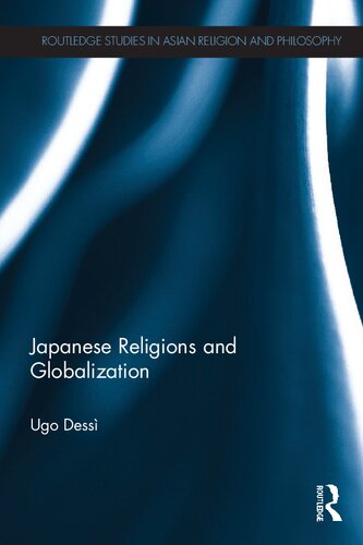 Japanese Religions And Globalization 1st Edition Ugo Dess