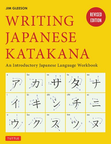 Writing Japanese Katakana An Introductory Japanese Language Workbook Workbook Jim Gleeson