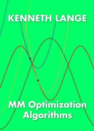 Mm Optimization Algorithms 1st Edition Kenneth Lange
