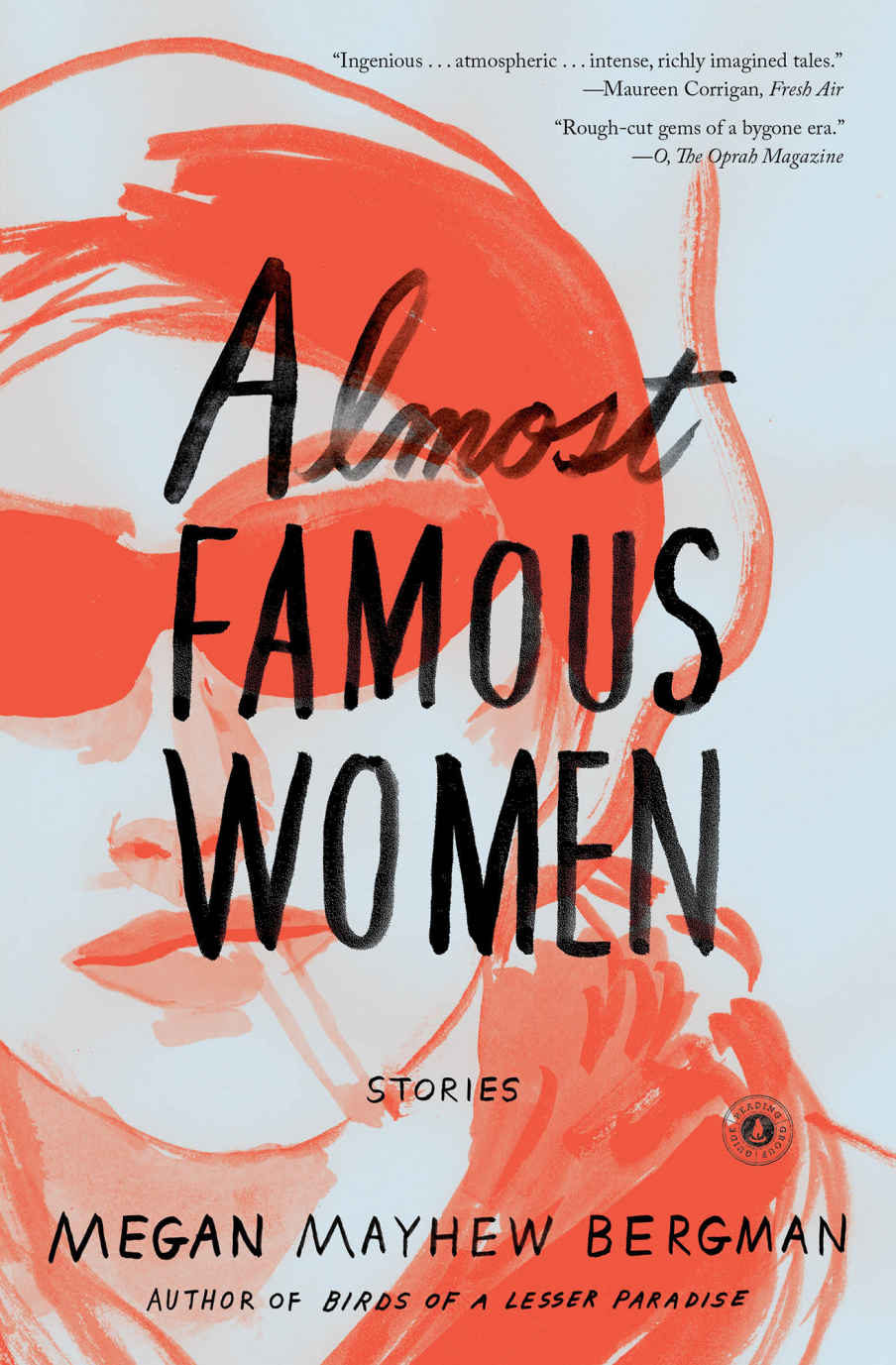Almost Famous Women Stories Megan Mayhew Bergman Bergman Megan Mayhew