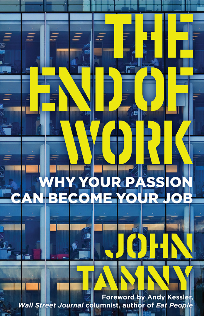 The End Of Work John Tamny