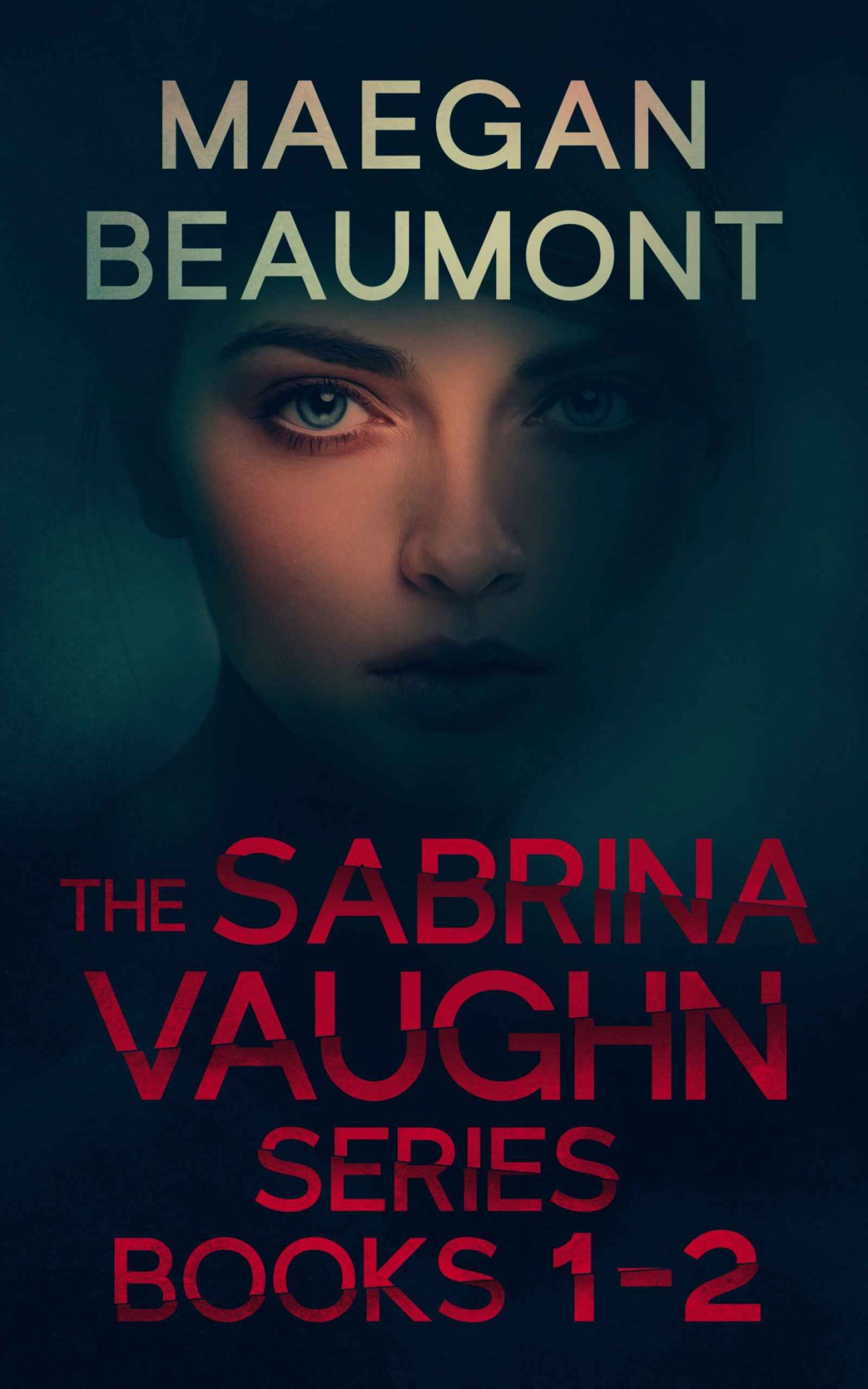 The Sabrina Vaughn Series Set 1 Maegan Beaumont Beaumont Maegan