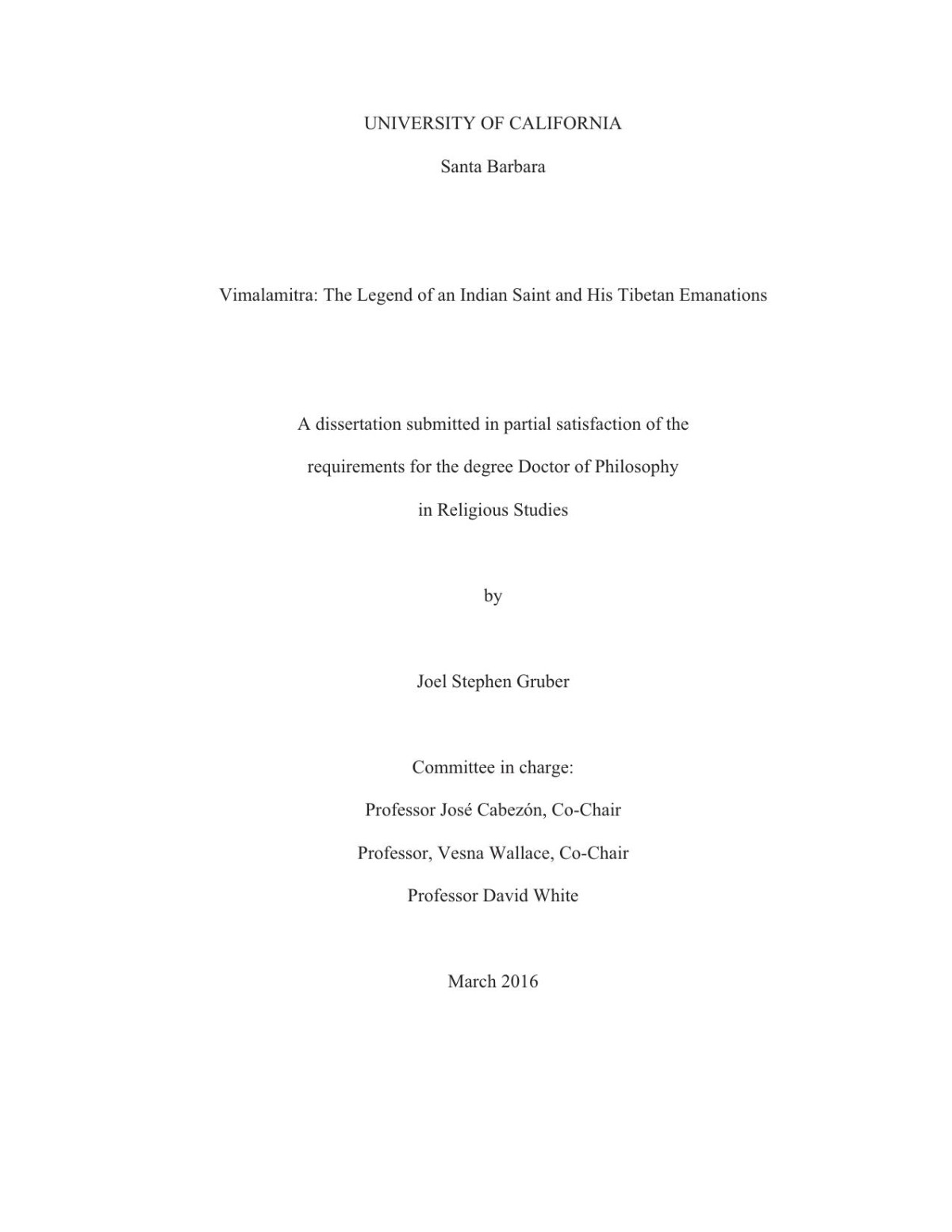 Vimalamitra The Legend Of An Indian Saint And His Tibetan Emanations Doctor Of Philosophy In Religious Studies Thesis Joel Stephen Gruber