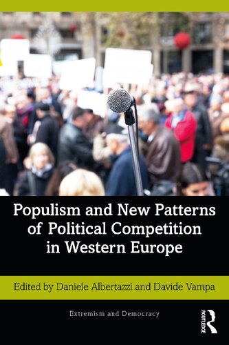 Populism And New Patterns Of Political Competition In Westerneurope Daniele Albertazzi