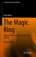 The Magic Ring Systems Thinking Approach To Control Systems 2nd Edition Piero Mella