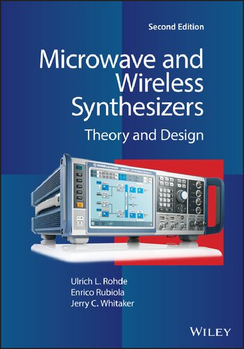 Microwave And Wireless Synthesizers Theory And Design 2nd Edition Ulrich L Rohde Enrico Rubiola Jerry C Whitaker