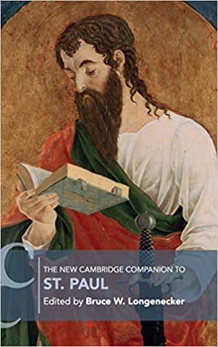 The New Cambridge Companion To St Paul Bruce W Longenecker