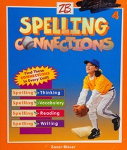 Zaner Bloser Spelling Connections Gentry J Richard Zanerbloser Firm