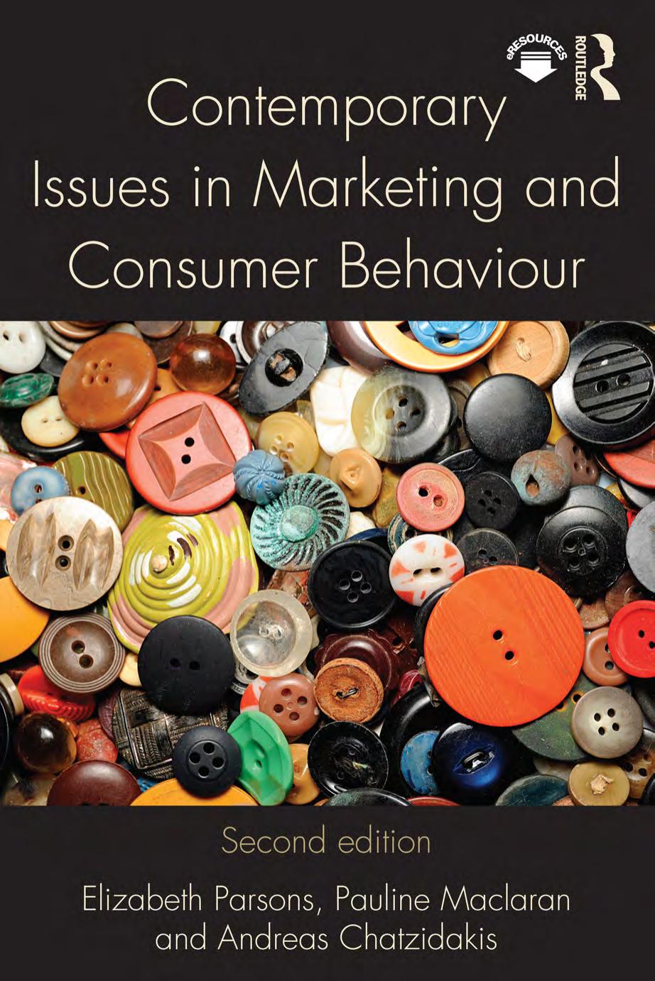 Contemporary Issues In Marketing And Consumer Behaviour 2nd Edition Elizabeth Parsons