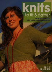 Knits To Fit Flatter Designs To Make You Look And Feel Fabulous Ellison