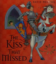 The Kiss That Missed Melling David