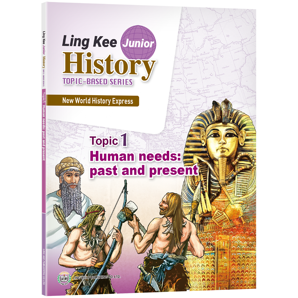 New World History Express Topic 1 Human Needs Past And Present Wong Chung Chiu