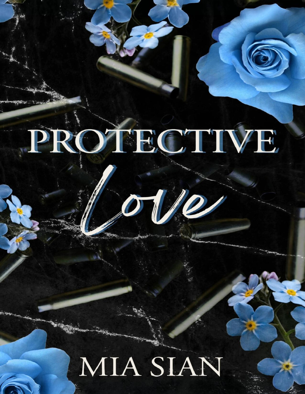 Protective Love The King Series Mia Sian