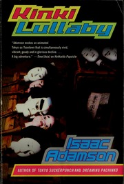 Kinki Lullabye 1st Ed Adamson Isaac