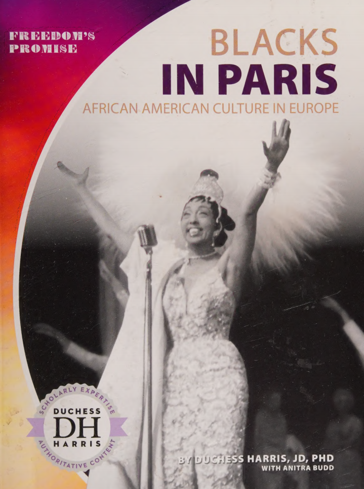 Blacks In Paris African American Culture In Europe Duchess Harris