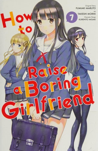 How To Raise A Boring Girlfriend Vol 6 Illustrated Maruto Fumiaki