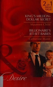 Kings Milliondollar Secret Child Maureen Mann Catherine Billionaires Jetset Babies