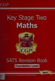 Key Stage Two Maths Sats Revision Book Foundation Level Braid