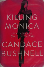 Killing Monica Bushnell Candace Author