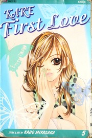 Kare First Love Miyasaka Kaho Deconnick Kelly Sue Dutro Steve