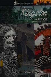 Kingston A Cultural And Literary History Howard David 1969