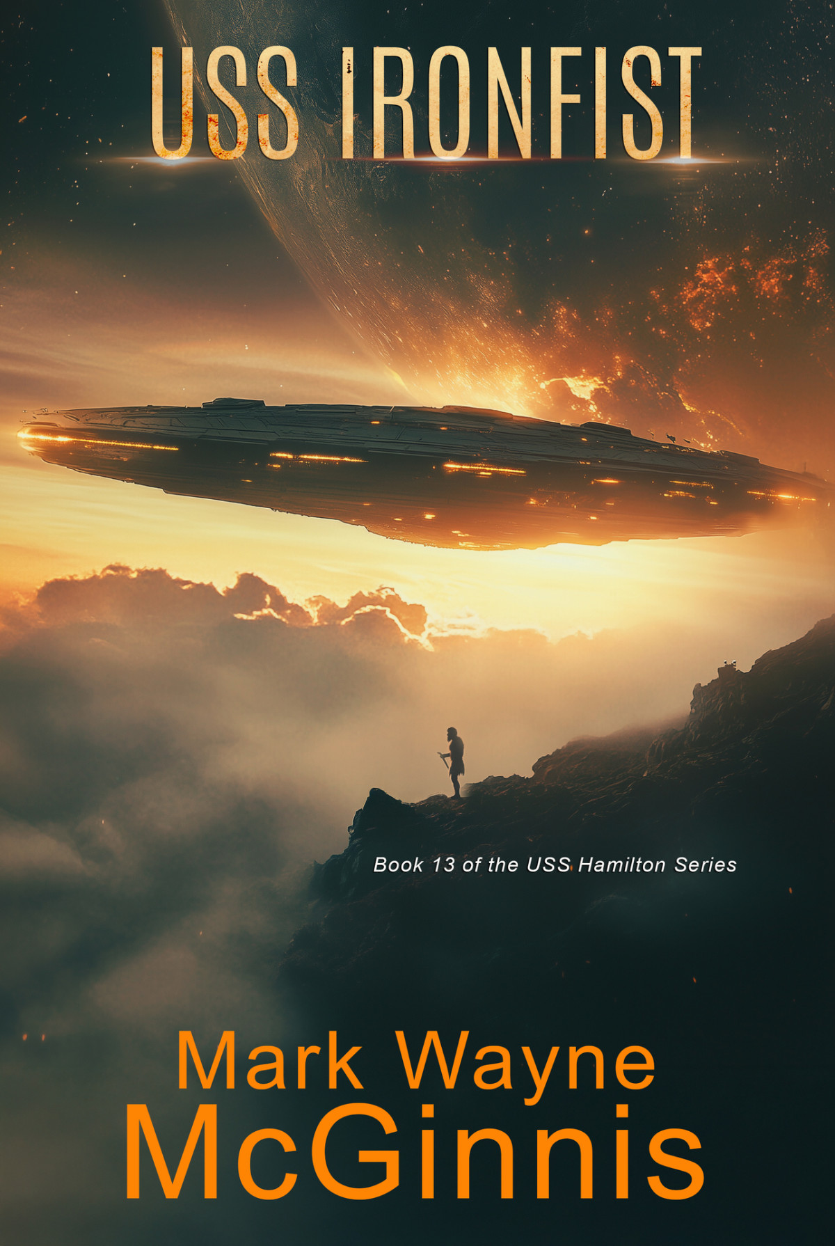 Uss Hamilton 13 Uss Ironfist Mark Wayne Mcginnis