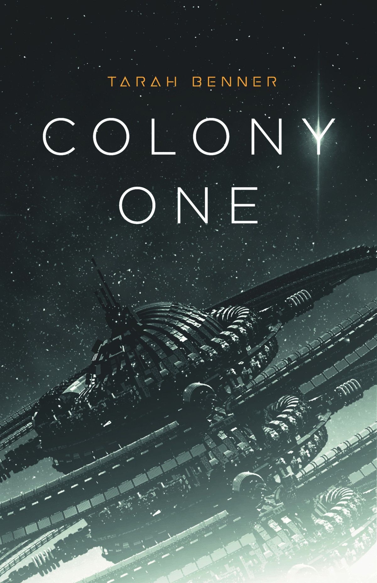 Colony One A Space Colonization Adventure The Elderon Chronicles Book 1 Benner
