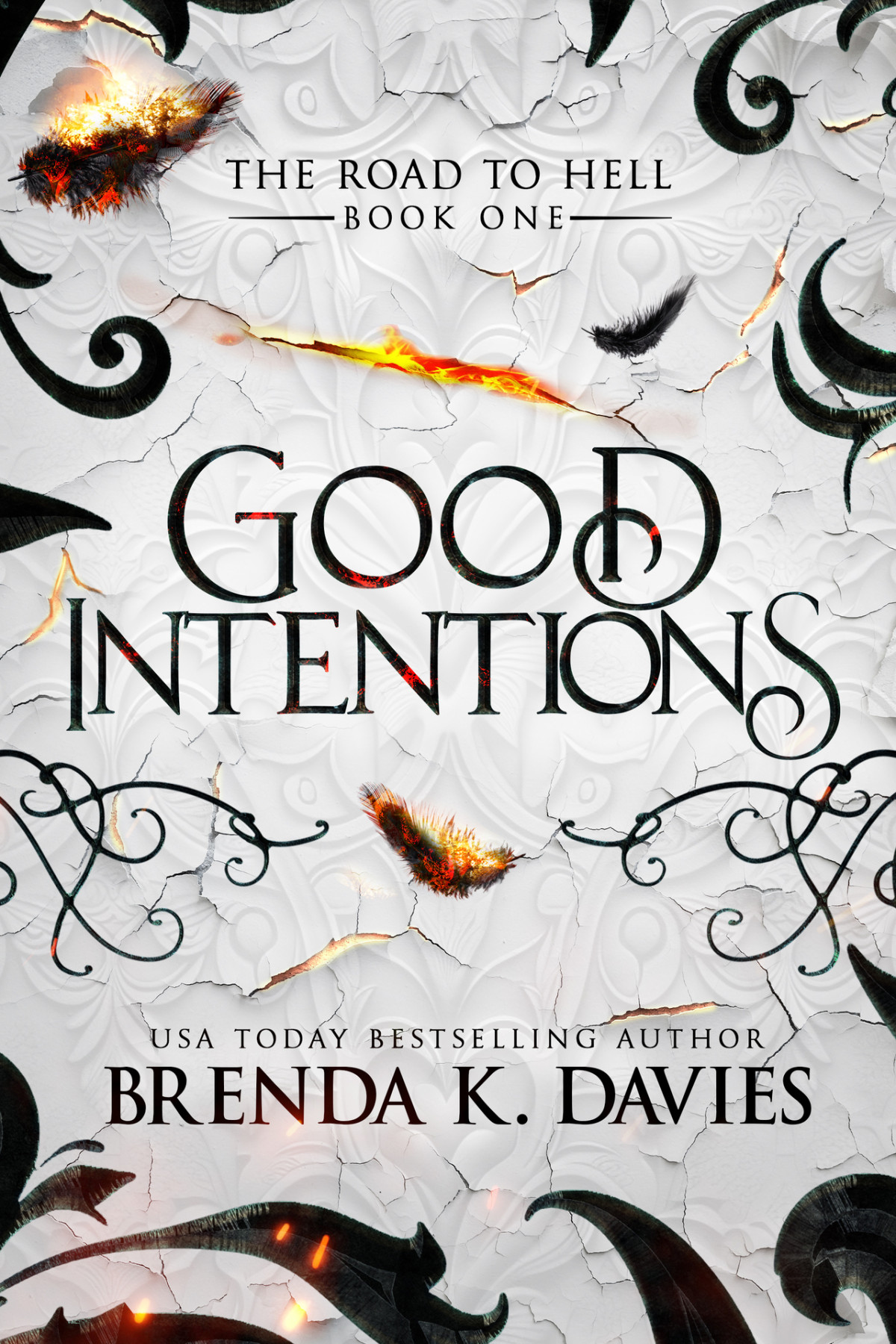 Good Intentions The Road To Hell Series Book 1 Davies Brenda K