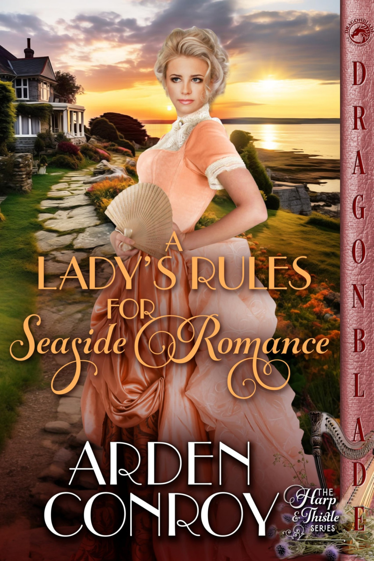 Harp Thistle 3 A Ladys Rules For Seaside Romance Arden Conroy