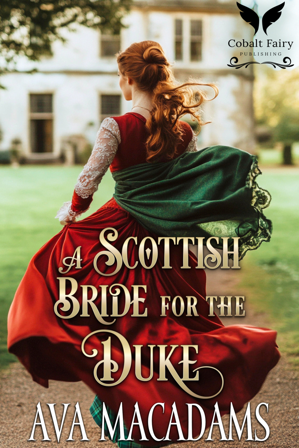 Scottish Duchesses 1 A Scottish Bride For The Duke Ava Macadams