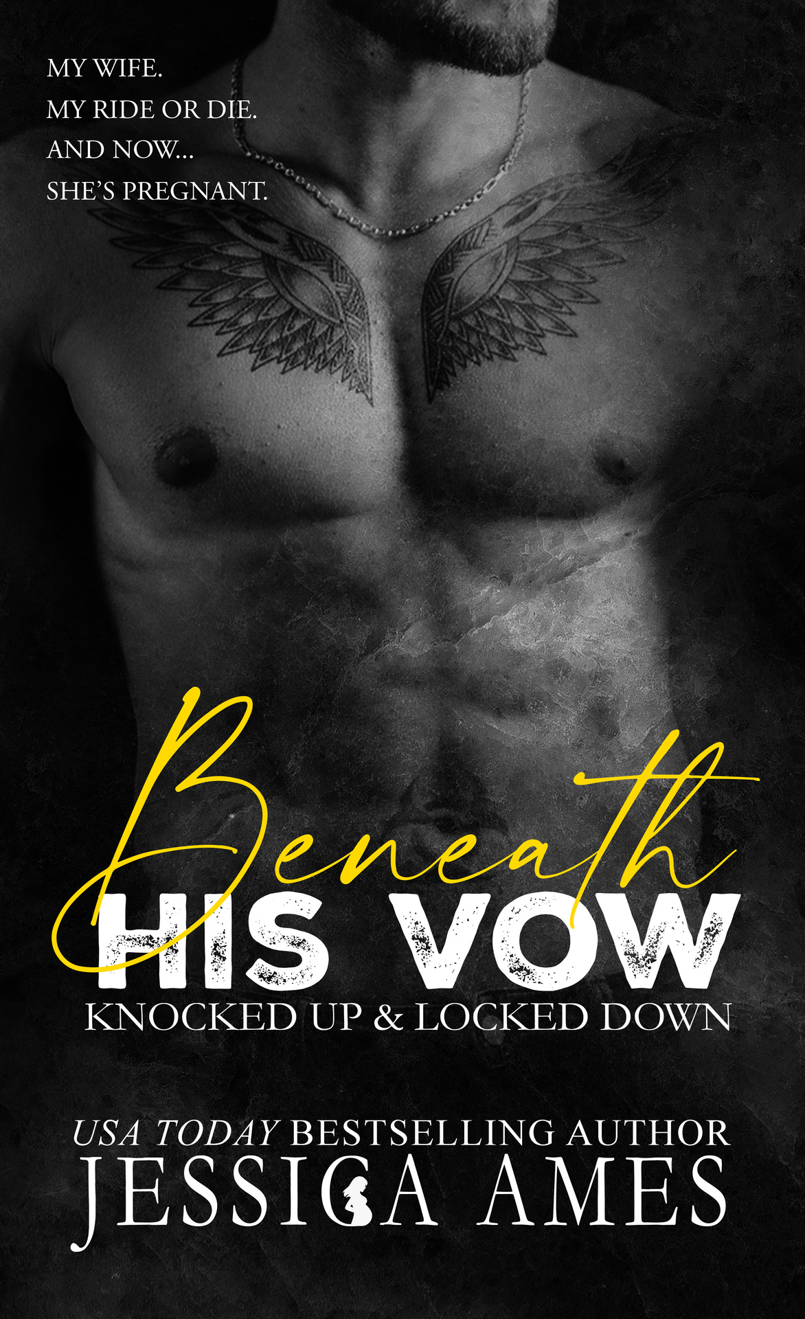 Knocked Up And Locked Down 1 Beneath His Vow Jessica Ames