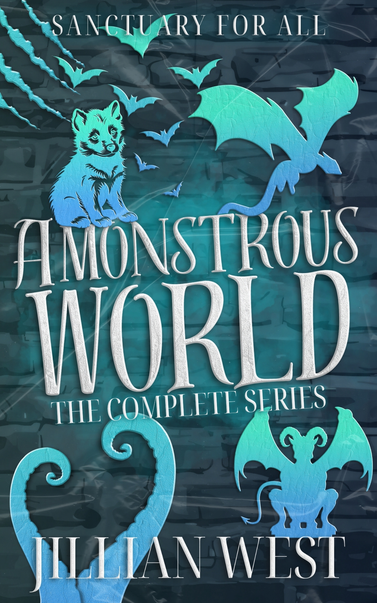 A Monstrous World The Complete Series Jillian West