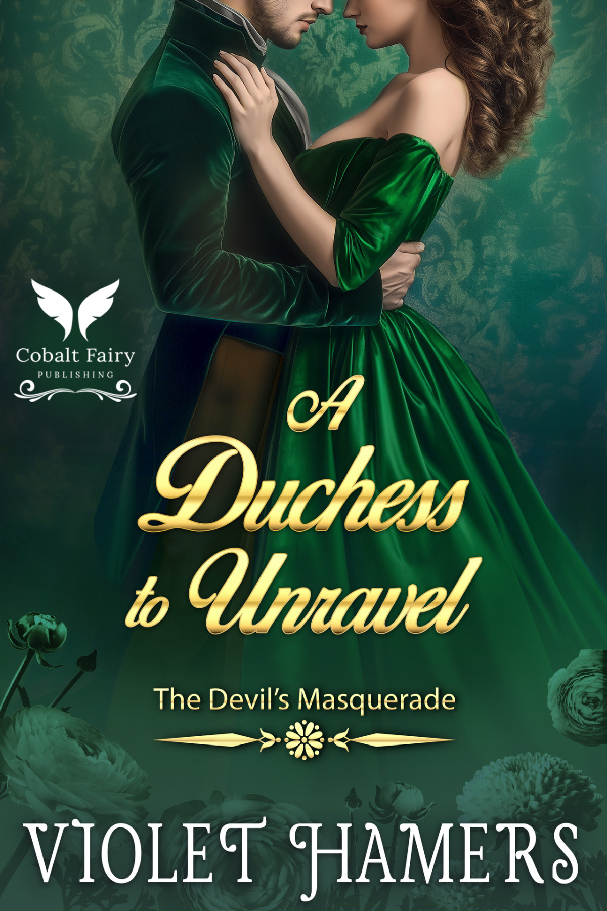 Devils Masquerade 3 A Duchess To Unravel Violet Hamers