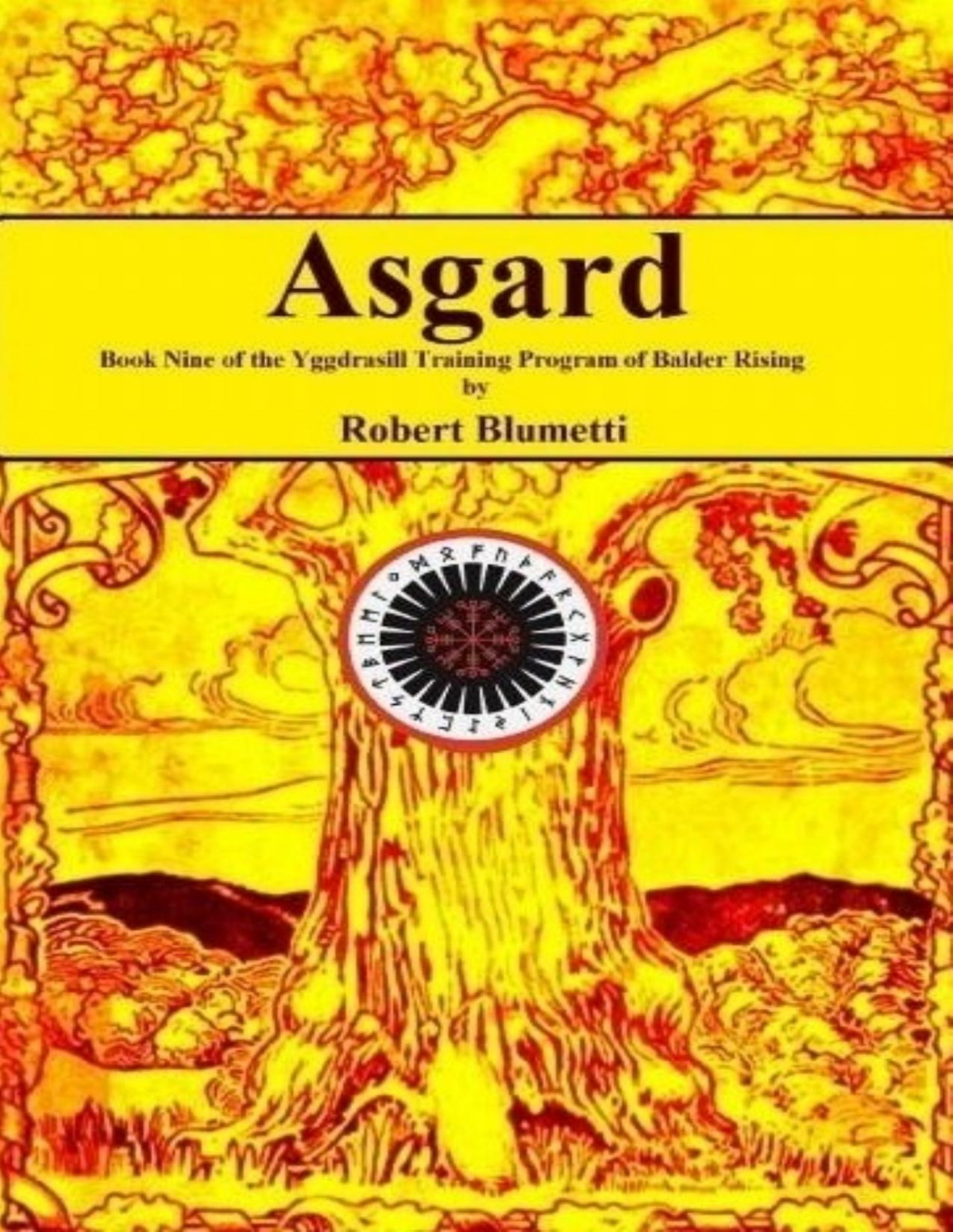 Asgard Alignment With The Gods 1st Edition Robert Blumetti