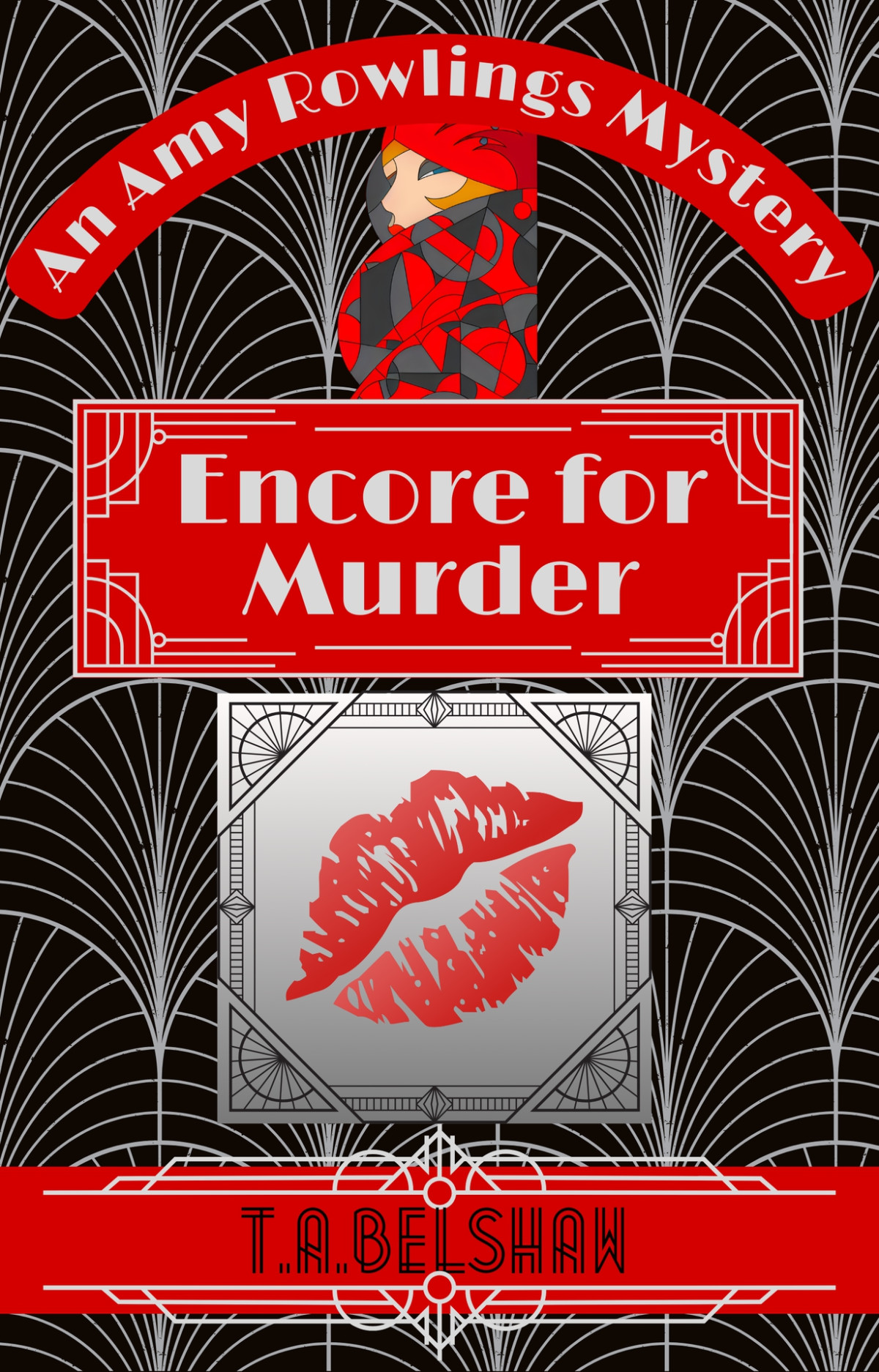 Encore For Murder An Amy Rowlings Mystery Amy Rowlings Mysteries Book 6 Ta Belshaw