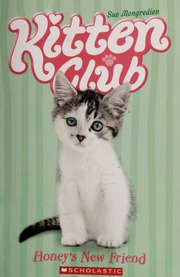 Kitten Club Honeys New Friend Mongredien Sueartful Doodlers Firm