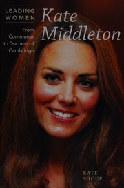 Kate Middleton From Commoner To Duchess Of Cambridge Shoup