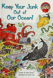 Keep Your Junk Out Of Our Ocean None Donev Stef None Lee Jared D