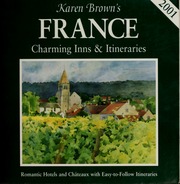 Karen Browns France Charming Inns Itineraries Brown Karen