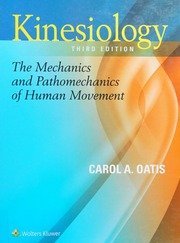 Kinesiology The Mechanics And Pathomechanics Of Human Movement Third Edition Oatis