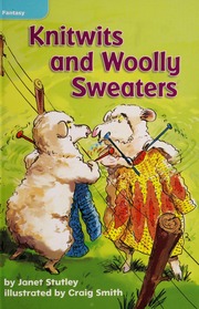 Knitwits And Woolly Sweaters None Stutley Janet Author None