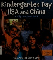 Kindergarten Day Usa And China Kindergarten Day China And Usa A Flipmeover Book Marx