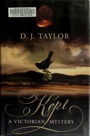 Kept A Victorian Mystery Taylor D J David John 1960
