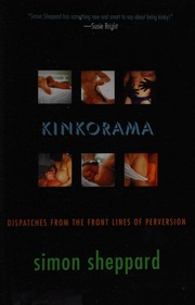 Kinkorama Dispatches From The Front Lines Of Perversion 1st Ed Sheppard