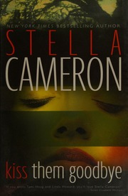 Kiss Them Goodbye Cameron Stella