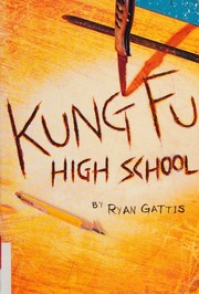 Kung Fu High School 1st Us Ed Gattis Ryan