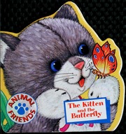 The Kitten And The Butterfly Animal Friends