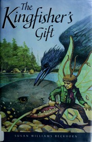 The Kingfishers Gift Beckhorn Susan Williams 1953